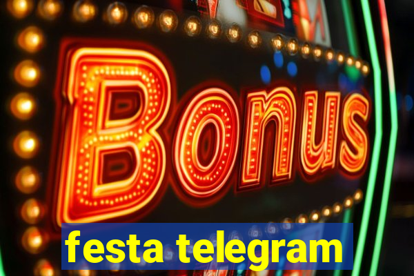 festa telegram